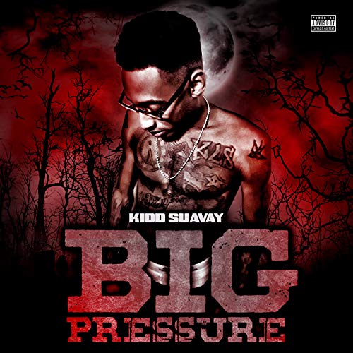 Big Pressure [Explicit]